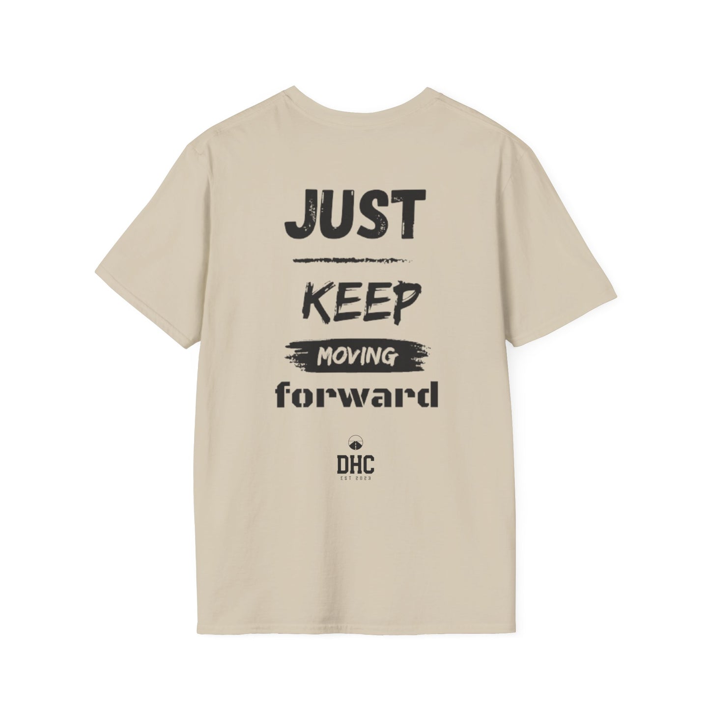 Just keep moving Tee