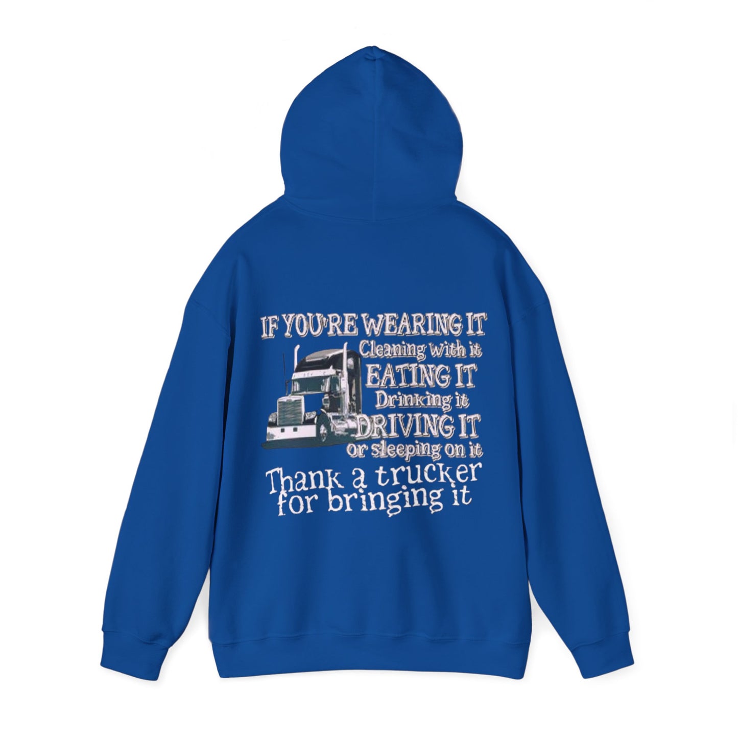 Thank a trucker Hoodie