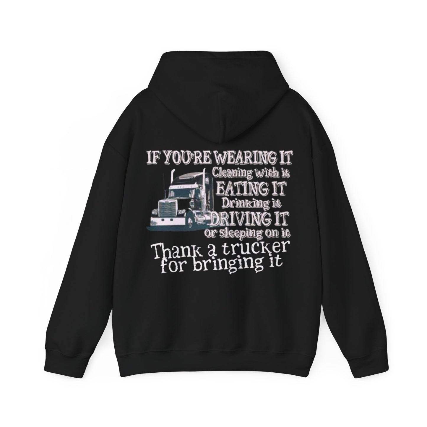 Thank a trucker Hoodie