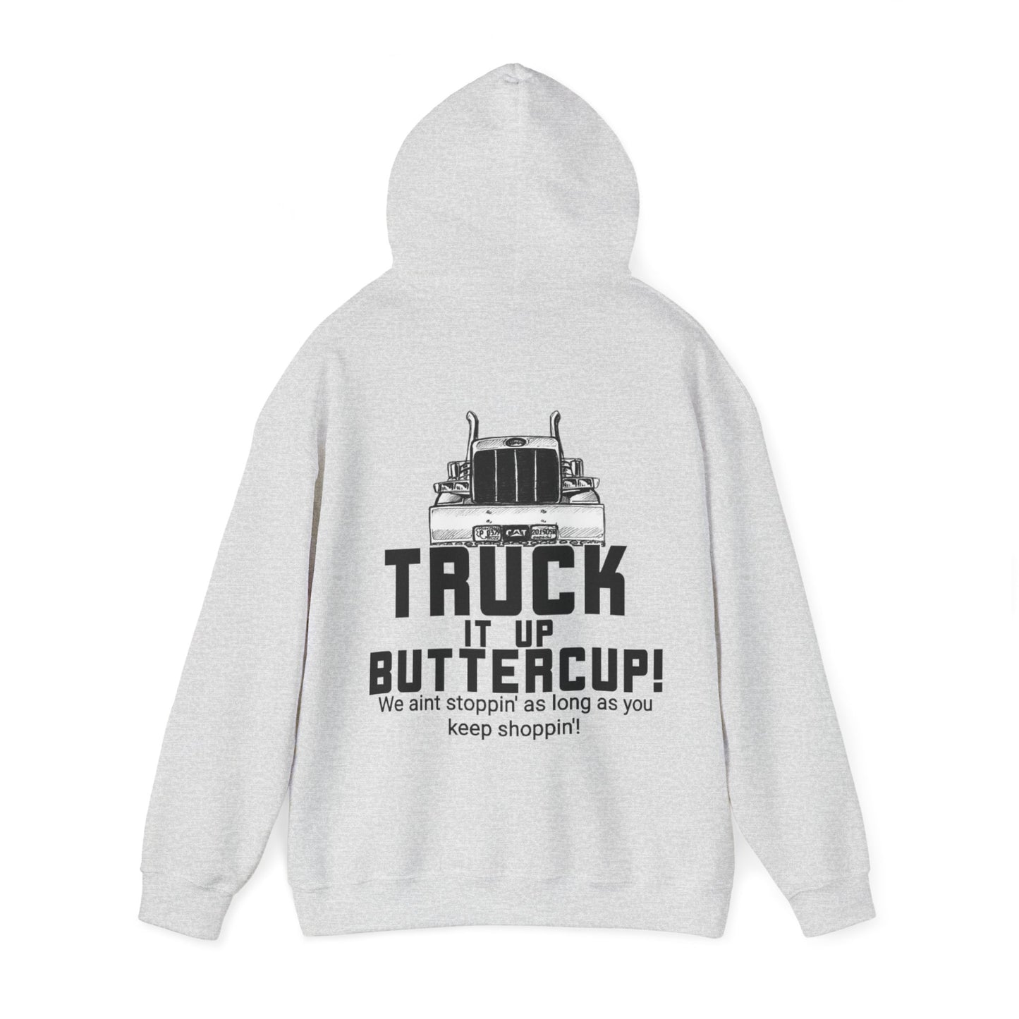 Truck it up hoodie