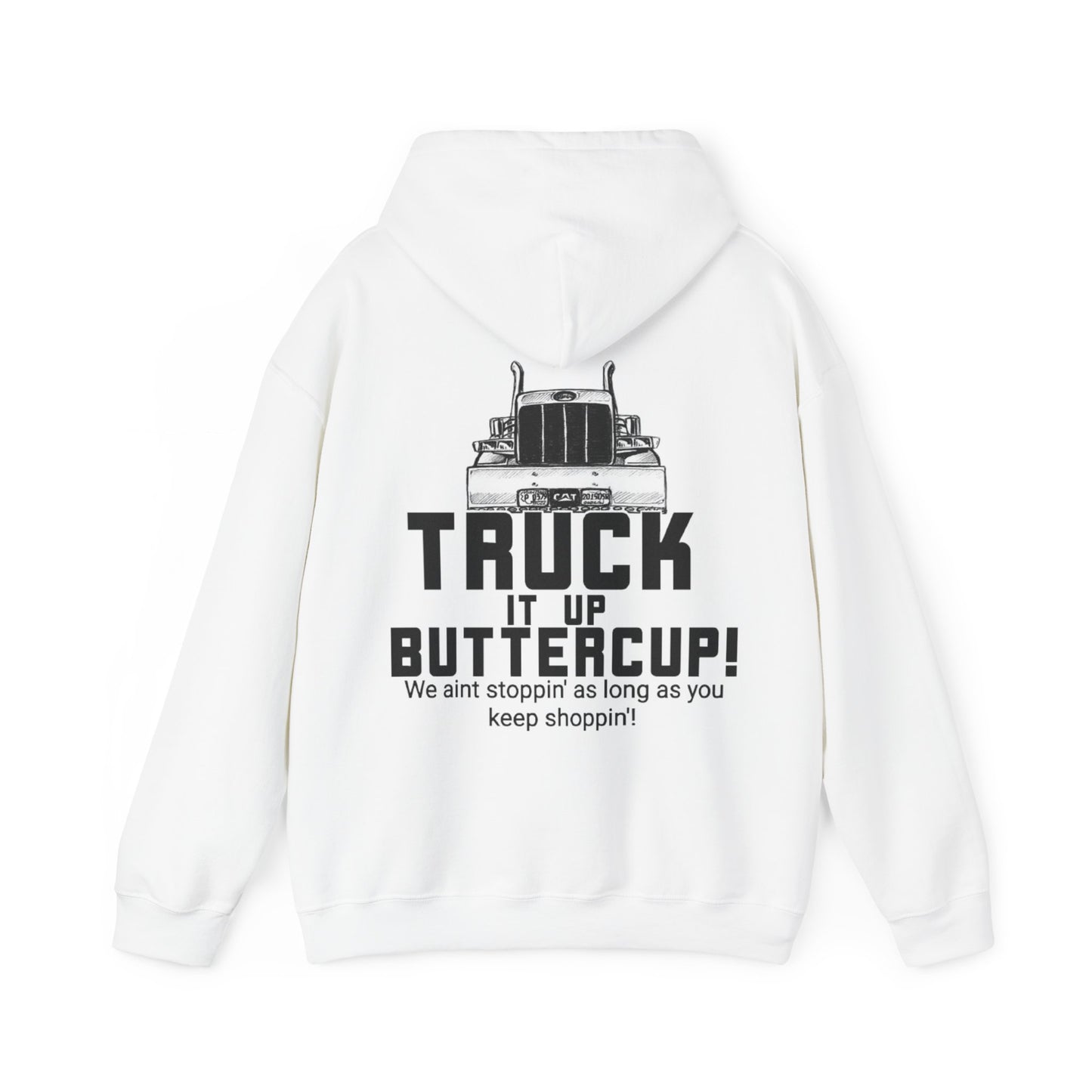 Truck it up hoodie